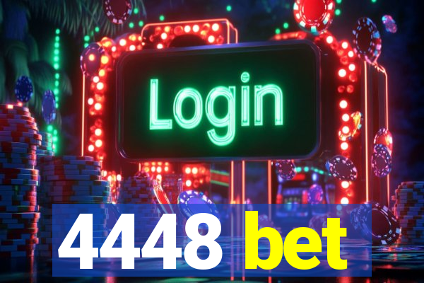 4448 bet